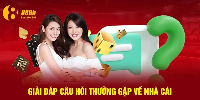 Câu hỏi thường gặp 