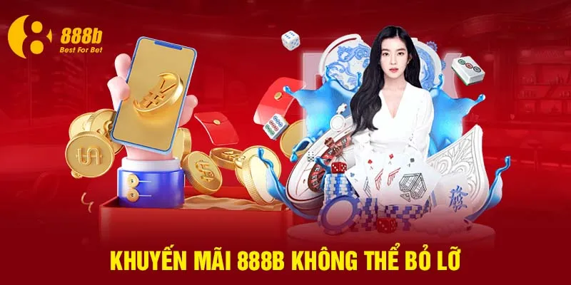 5 khuyến mãi 888B không thể bỏ lỡ