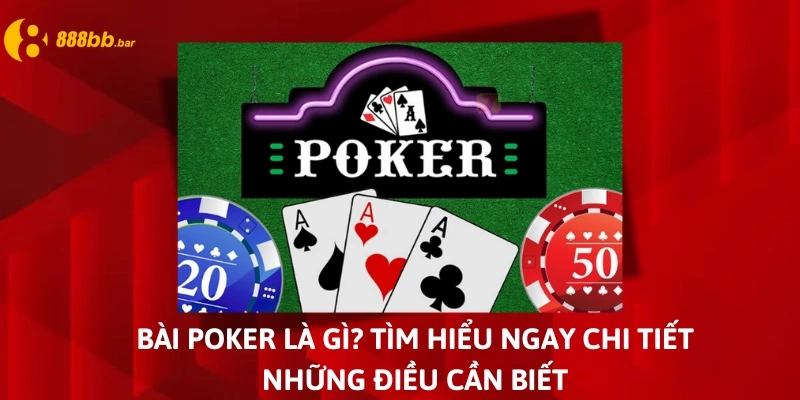 bài poker là gì