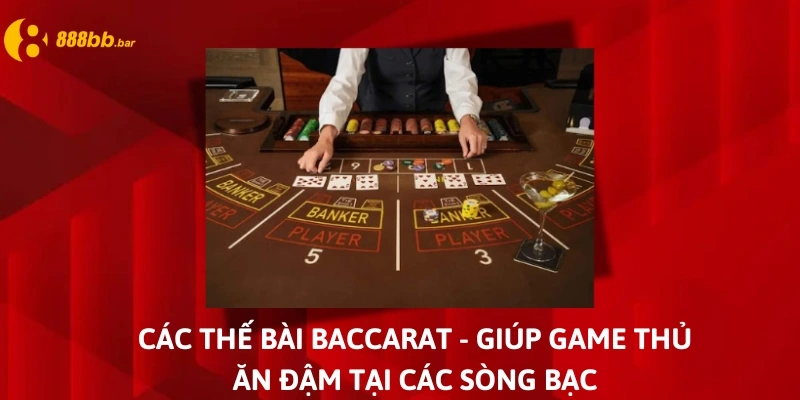 Các thế bài Baccarat