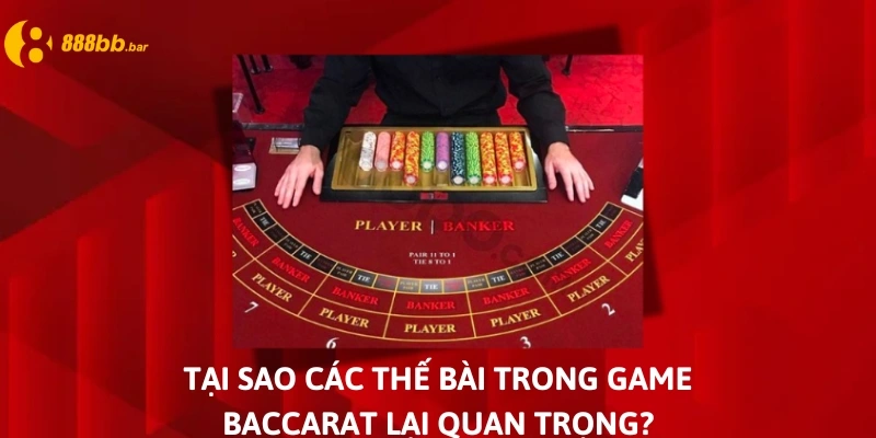 Các thế bài Baccarat